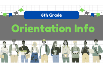  6th Grade Orientation